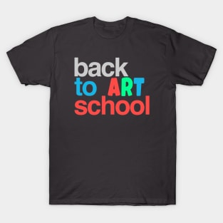 Back to Art School T-Shirt